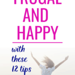Frugal and Happy