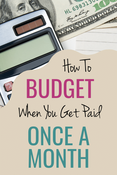 calculator budgeting when you get paid once a month